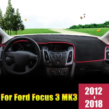Ford Focus 3 MK3 2012-2016 2017 2018 LHD pokrywa desce rozdzielczej samochodu dywaniki unikać światła hamulcowe osłona przeciwsłoneczna dywany akcesoria