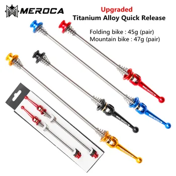 MEROCA MTB Mountain Road Bike Quick Release Rod 74/130 mm 100/135 mm ultra lekki tytanowy Napędowa oś QR składany rowerowa szpikulec